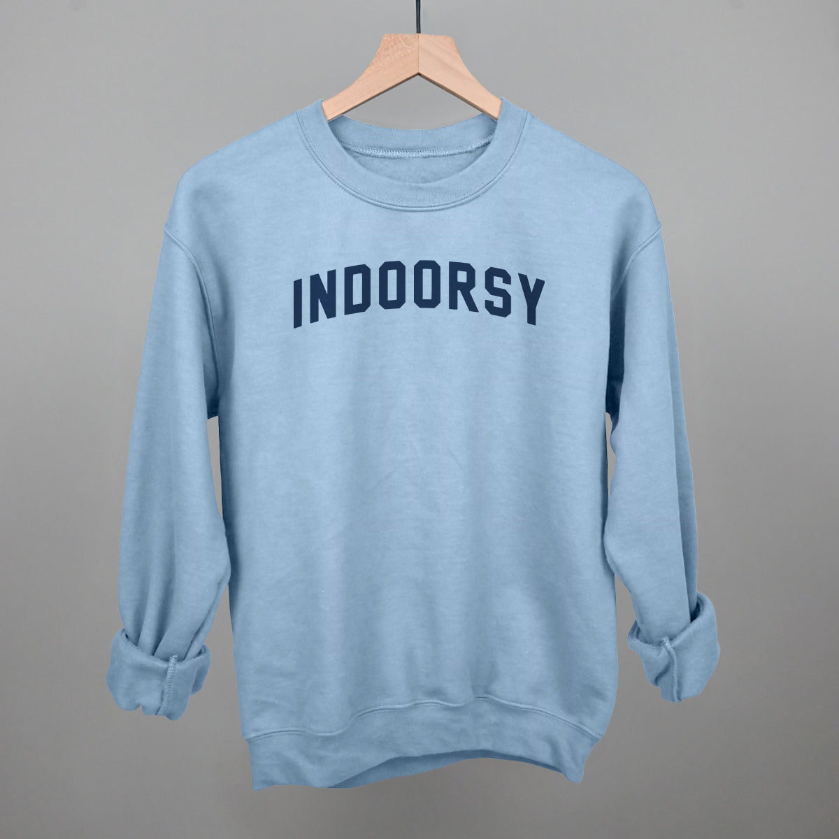 Indoorsy Sweatshirt