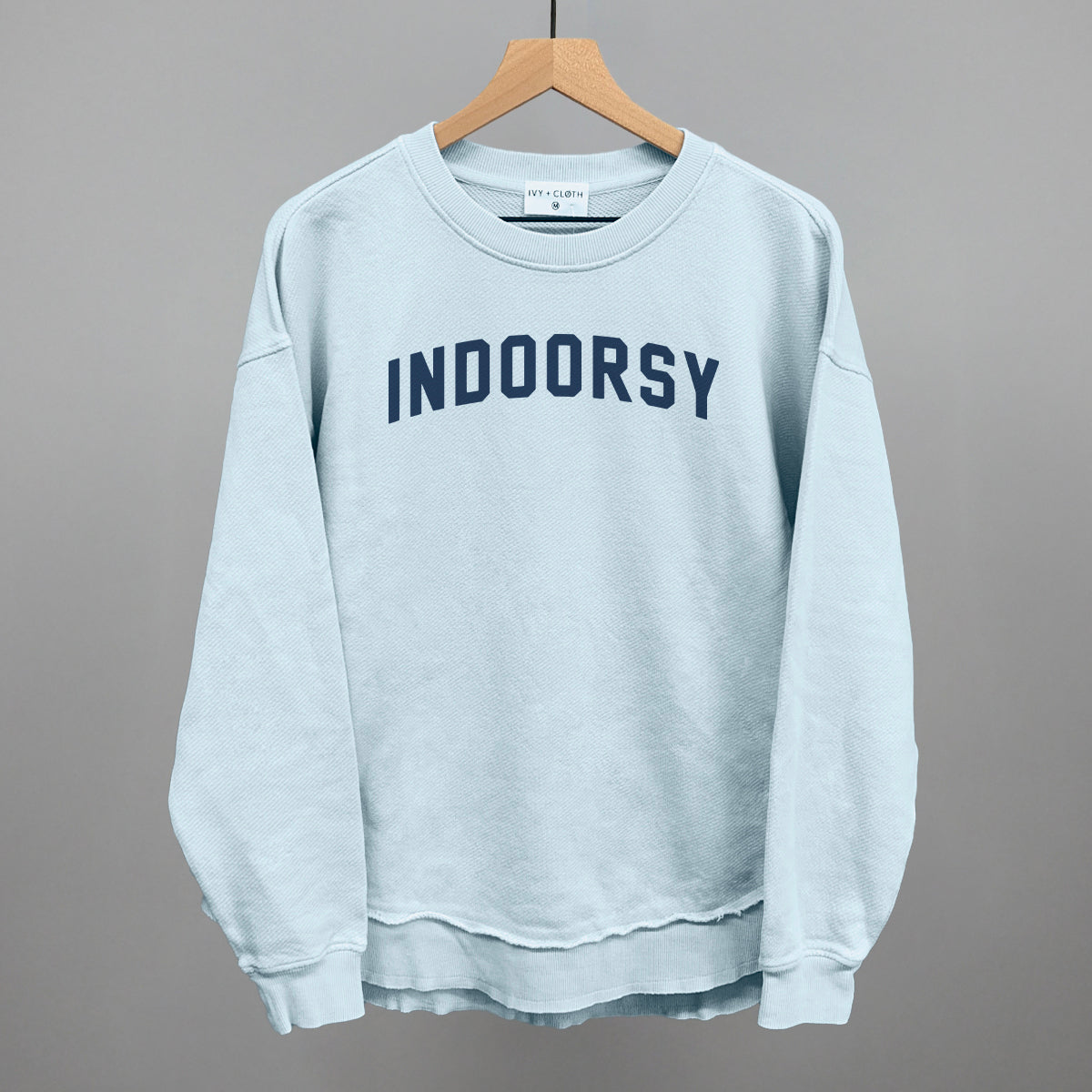 Indoorsy Sweatshirt